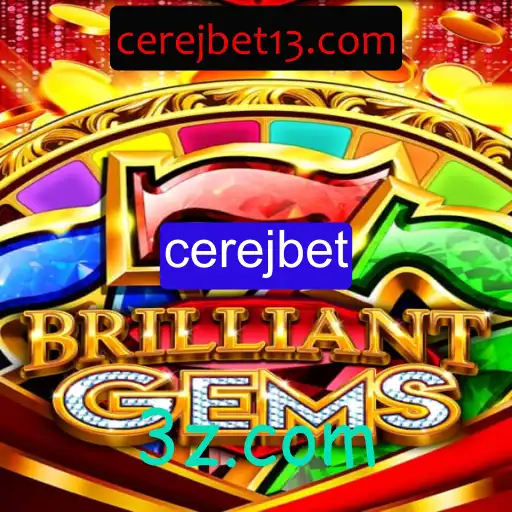 BrilliantGems: Descubra a Magia do Popular Jogo com Cerejbet